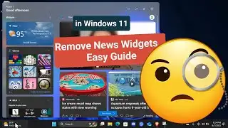 How to Remove News Widgets / News Feed in Windows 11 | Easy Guide