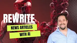 How To ReWrite News Articles Using Ai