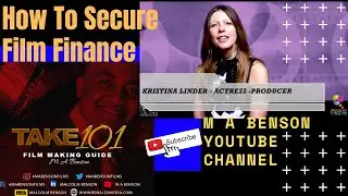 How to Secure Film Finance - Tips for Pitching Your Idea