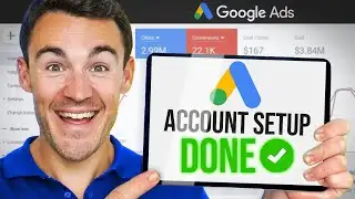 How to Set Up a Google Ads Account in 2026