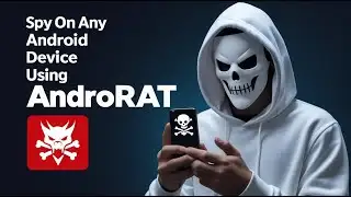 How to Spy on Any Android Device using AndroRAT in Kali Linux 2026? #androrat #kali