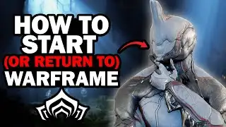 How To Start (Or Return To) WARFRAME the RIGHT WAY! 2025