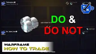 How to Trade in Warframe - The Basics, Dos and Don