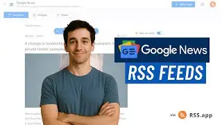How to Turn Google News Into an RSS Feed (Step-by-Step Guide)