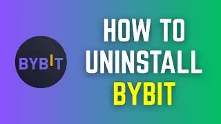How to uninstall Bybit on Android