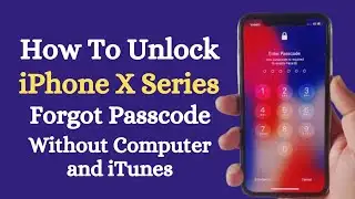 How To Unlock iPhone X Series Forgot Passcode Without Computer And iTunes| Unlock iPhone Passcode ✅