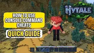 How to Use Console Command Cheats in Hytale Quick Guide