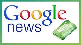 How to Use Google News