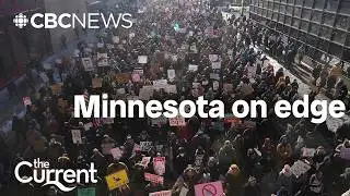 How violent ICE crackdowns changed life in Minnesota | The Current