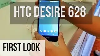 HTC Desire 628 First Look | Digit.in