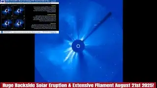 Huge Backside Solar Eruption & Extensive Filament August 21st 2025!