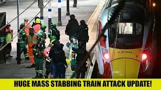 HUGE ‘Mass Stabbing Train Attack’ News As CHAOS Erupts! 
