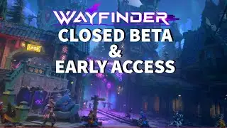 HUGE News Closed Beta, Early Access, Cross-play & More | Wayfinder