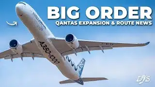 Huge Order, Qantas Expansion & Route News
