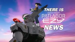 HUGE Patlabor EZY news! Will the wait finally come to an end?