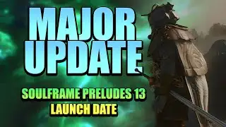 HUGE Soulframe Update: Prelude 13 Launch Date CONFIRMED! Mounts This Year & MORE!