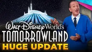 HUGE UPDATE for TOMORROWLAND at Walt Disney World - Disney News
