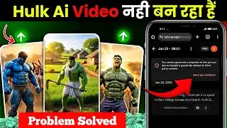 Hulk AI Video Kaise Banaye? 😍 | Flow AI Error Fix 2026