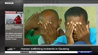 Human trafficking suspect arrested in Joburg