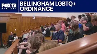 Hundreds pack Bellingham City Council for LGBTQ+ ordinance | FOX 13 Seattle