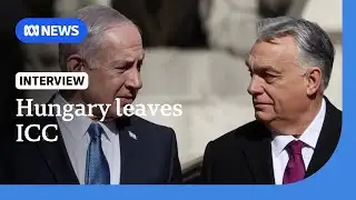 Hungary withdraws from ICC as Benjamin Netanyahu visits | ABC NEWS