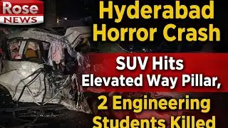 Hyderabad Horror Crash: SUV Hits Elevated Way Pillar, 2 engineering Students Killed