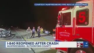 I-840 reopens after crash in Murfreesboro