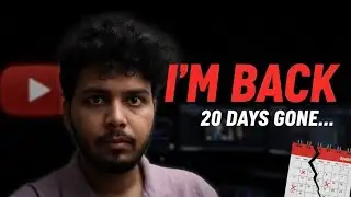 I Disappeared for 20 Days… Here’s the Truth | I’m Back!