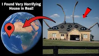 🔥I Found Very Horrifying House 🏠 in Real Life On Google Earth 🌎!