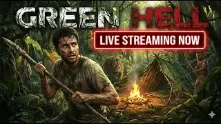 I SPENT 24 HOURS ALONE IN THE AMAZON JUNGLE! Green Hell Survival LIVE 🔴