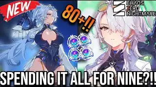 I spent EVERYTHING For Nine! | Chaos Zero Nightmare Summons