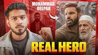 I Support Mohammad Deepak ❤️ | Real Life Hero