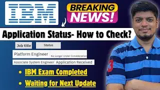 🔥IBM Application Status Breaking News | ASE & Platform Engineer |How to Check IBM Application Status