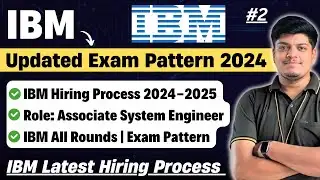 🔥IBM ASE Updated Exam Pattern 2024-2025 | IBM ASE Hiring Process | All Rounds Details