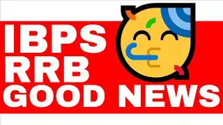 IBPS RRB GOOD NEWS