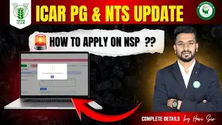 ICAR PG & NTS Update 2025-26 | How to Apply for NSP Step-by-Step | Complete Guide by Hari Sir
