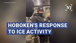 ICE in Hoboken does 