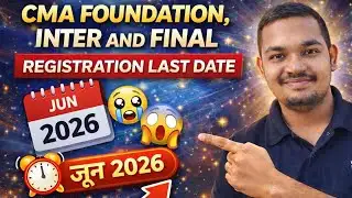 🚨 icmai official update | cma registration last date june 2026 🔥