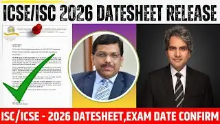 ICSE DATESHEET 2026 BIG NEWS! ICSE ISC 2026 Date Sheet & Exam 2026 | CISCE Time Table Update