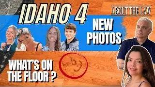 Idaho 4: New Questions Raised by New Photos