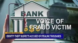 Identity theft suspects accused of stealing thousands