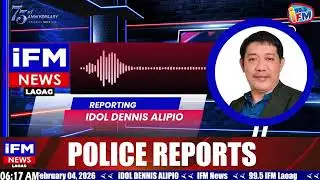 IFM NEWS - POLICE REPORTS