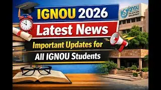 “IGNOU 2026 Latest News | Important Updates for All IGNOU Students” #ignou