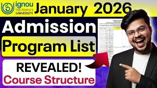 🚨 IGNOU January 2026 Admission Update: Full Course Structure & Program List REVEALED!
