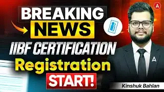 IIBF Certification 2025 Registration Started | IIBF Certificate | By Kinshuk Bahlan