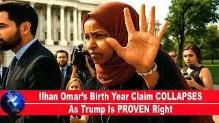 🔥 Ilhan Omar’s Birth Year Claim COLLAPSES As Trump Is PROVEN Right!!!