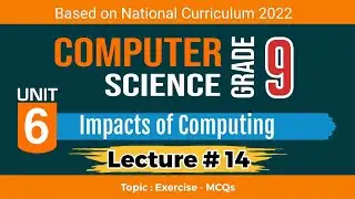 Impacts of Computing MCQs Explained | Lecture 14 | Unit 6 | Class 9th Computer Science | NBF | FBISE