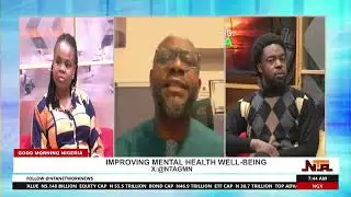 Improving Mental Health Well-Being #GMN | 18th October 2024 | NTA