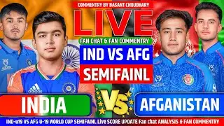 🔴IND U-19 Vs AFG U-19 SEMIFAINL Match WPL 2026 LIVE SCORE Analysis FAN CHAT & Fan Commentary