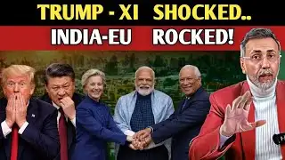 INDIA - EU  SHOCK  TRUMP - XI | Face to Face
